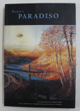 DANTE&#039;S PARADISO , text adapted by SANDOW BIRK and MARCUS SANDERS , illustrated by SANDOW BIRK , 2005