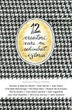 12 creatori care au schimbat istoria | Bertrand Meyer-Stabley, Baroque Books&amp;Arts