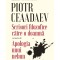 Scrisori filozofice catre o doamna urmate de Apologia unui nebun &ndash; Piotr Ceaadaev