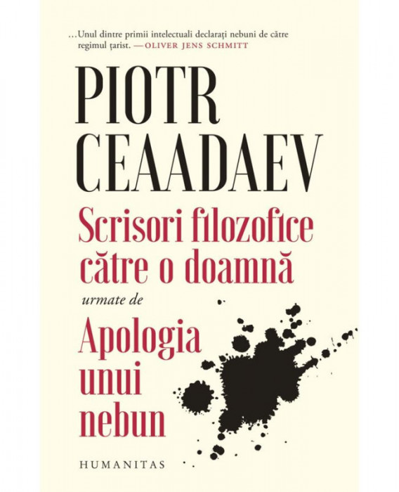Scrisori filozofice catre o doamna urmate de Apologia unui nebun &ndash; Piotr Ceaadaev