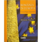Romania in Europa: Cronologie ilustrata &ndash; Minodora Perovici
