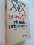 Ritualul primaverii - Alejo Carpentier