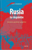 Cumpara ieftin Rusia la răsp&acirc;ntie, Cartier