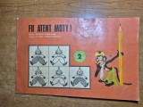 carte pentru copii - pregatire pt scris - fii atent moty - din anul 1973