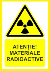 Placuta atentie materiale radioactive foto