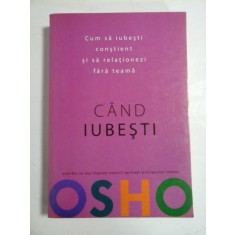 CAND IUBESTI - OSHO