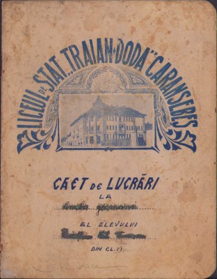 HST C412 Caiet elev Liceul Traian Doda Caransebeș anii 1930 foto