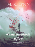 Pene morminte si flori - Petale Scrise