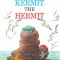 Kermit the Hermit