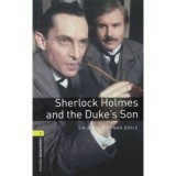 Sherlock Holmes And Duke's Son - Oxford Bookworms Library 1 - MP3 Pack - A. C. Doyle