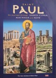 Litsa I. Hadjifoti - Saint Paul - His journeys through Greece, Cyprus, Asia Minor and Rome