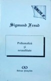 Sigmund Freud - Opere, volumul 3: Psihanaliza si sexualitate