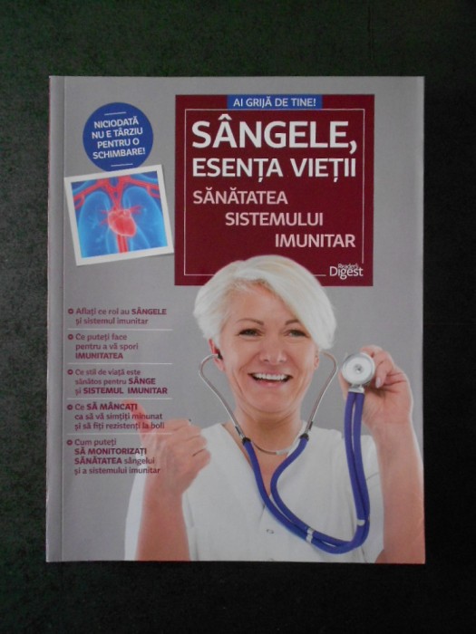 SANGELE, ESENTA VIETII. SANATATEA SISTEMULUI IMUNITAR
