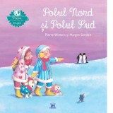 Vreau sa stiu. Polul Nord si Polul Sud