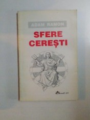 SFERE CERESTI de ADAM RAMON , 1994 *PREZINTA HALOURI DE APA foto