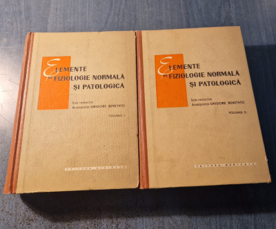 Elemente de fiziologie normala si patologica 2 volume Grigore Benetato foto