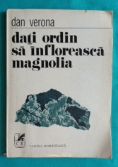Dan Verona ? Dati ordin sa infloreasca magnolia ( prima editie ) foto