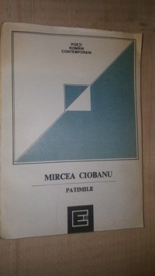 Patimile- Mircea Ciobanu foto