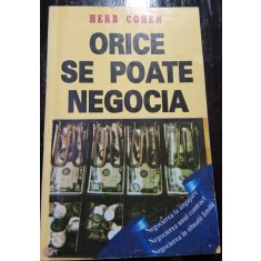 Orice se poate negocia - Herb Cohen