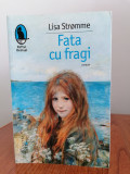 Lisa Stromme, Fata cu fragi