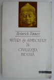 Mituri si simboluri in civilizatia indiana &ndash; Heinrich Zimmer (urme halouri apa)