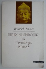 Mituri si simboluri in civilizatia indiana &amp;ndash; Heinrich Zimmer (urme halouri apa) foto