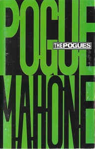 Casetă audio The Pogues &lrm;&ndash; Pogue Mahone, originală
