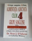 Alimentatia adecvata celor 4 grupe sanguine - Dr. Peter J. D&#039;Adamo cu C. Whitney
