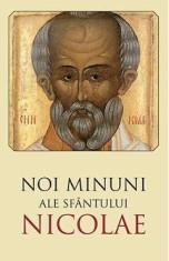 Noi minuni ale Sfantului Nicolae