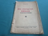 NOUA SPIRITUALITATE ROM&Acirc;NEASCĂ * CONSTRUCTIVISMUL / MIHAIL ILOVICI / 1942 * 2 1 1