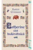 Catherine Cea Indaratnica - Karen Cushman