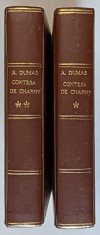 CONTESA DE CHARNY , VOLUMELE I - II , roman de ALEXANDRE DUMAS , 1974 *EDITIE RELEGATA foto