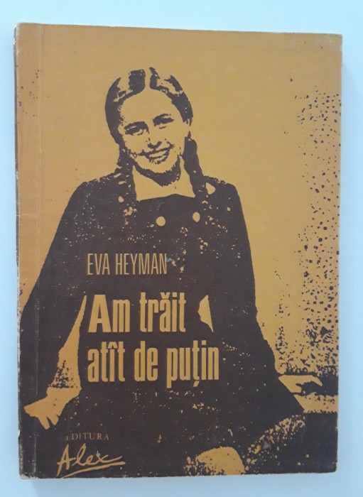 Eva Heyman Am trait atat de putin