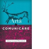 Arta si comunicare - Adrian Leonard Mociulschi
