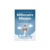 Millionaire Mission: A 9-Step System to Level Up Your Finances and Build Wealth