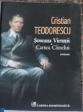 Cristian Teodorescu - Soseaua Virtutii. Cartea Cainelui, 2015