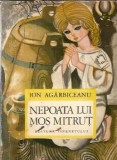 Nepoata lui Mos Mitrut - Ion Agarbiceanu
