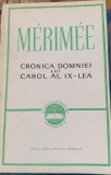 Cronica domniei lui Carol al IX - lea - Merimee