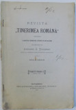 REVISTA &quot; TINERIMEA ROMANA &quot; sub directiunea lui GREGORIE G. TOCILESCU , NOUA SERIE , VOLUMUL VI - FASCICULUL 1, 2 , ANUL XVII , 1901