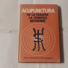 DUMITRU C-TIN - ACUPUNCTURA de la traditie la stiintele moderne