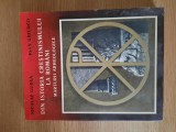 DIN ISTORIA CRESTINISMULUI LA ROMANI (MARTURII ARHEOLOGICE) &ndash; NICOLAE GUDEA s.a.