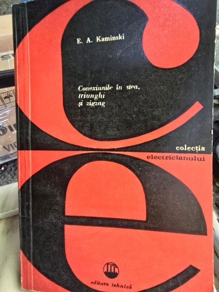 Conexiunile in stea, triunghi si zigzag - E. A. Kaminski
