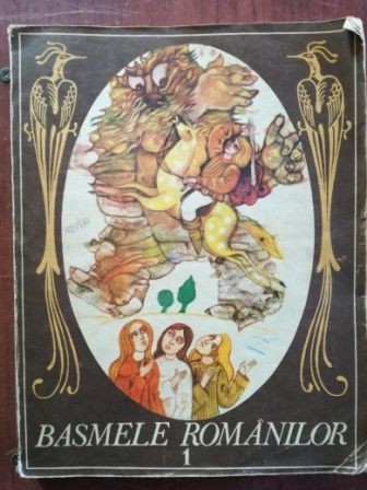 Basmele romanilor vol 1 Basmele romanilor vol 1