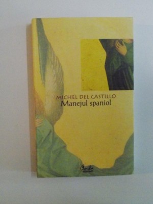 MANEJUL SPANIOL de MICHEL DEL CASTILLO , 2006 foto