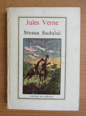 Jules Verne - Steaua Sudului (1984, editie cartonata) foto