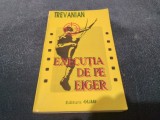 Cumpara ieftin TREVANIAN - EXECUTIA DE PE EIGER