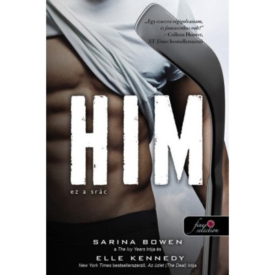 Ez a sr&amp;aacute;c - HIM 1. - Sarina Bowen foto