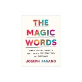 The Magic Words: Simple Poetry Prompts That Unlock the Creativity in Everyone