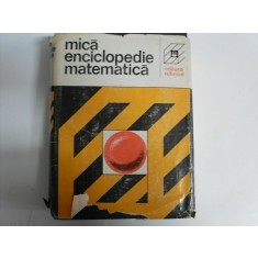 Mica Enciclopedie Matematica - Viorica Postelnicu Silvia Coatu , 20240