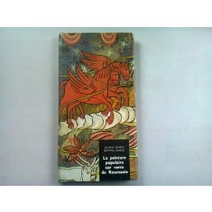 LA PEINTURE POPULAIRE SUR VERRE DE ROUMANIE - JULIANA DANCO (PICTURA POPULARA ROMANEASCA, PE STICLA)